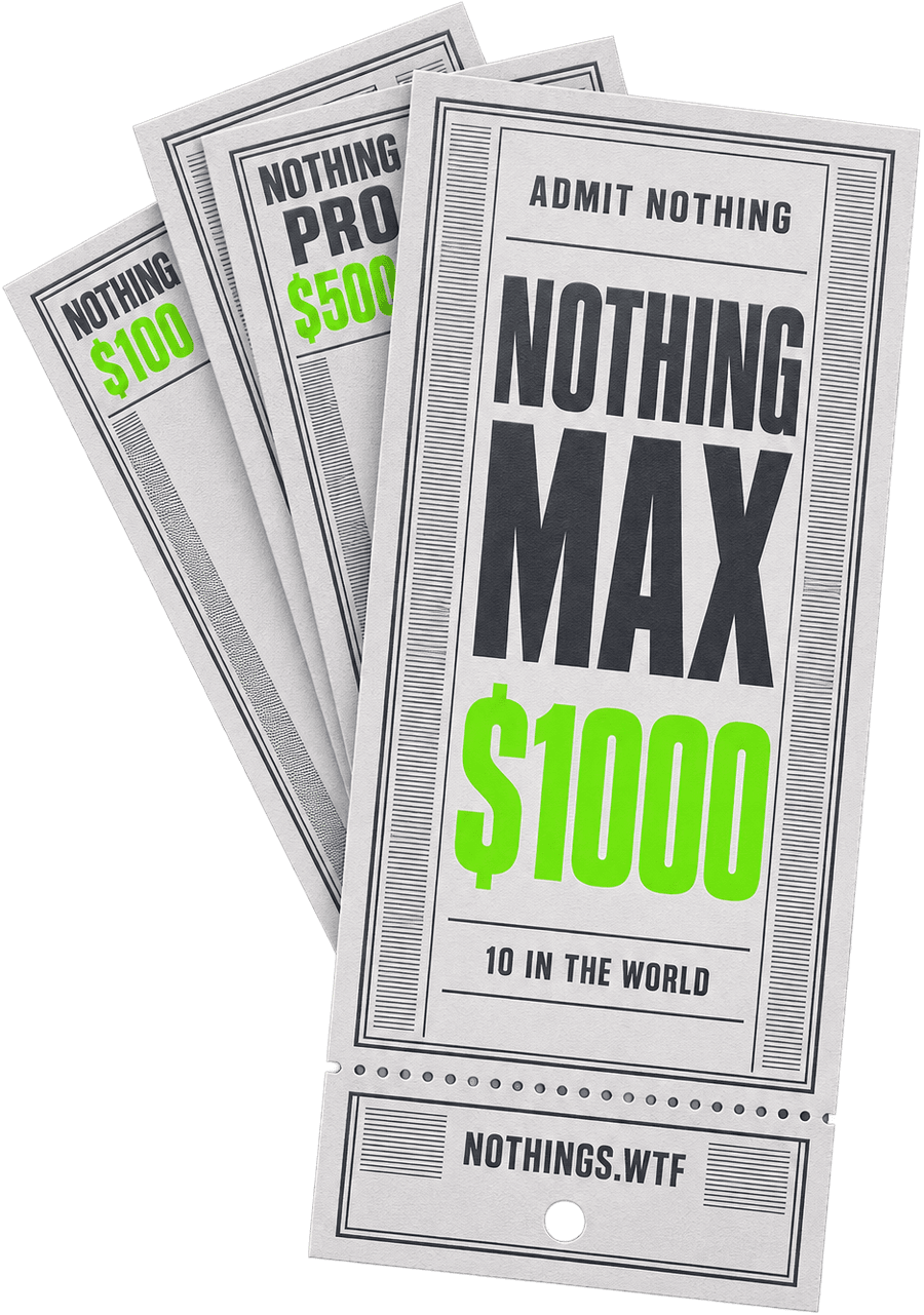 Three Nothing tickets fanned out